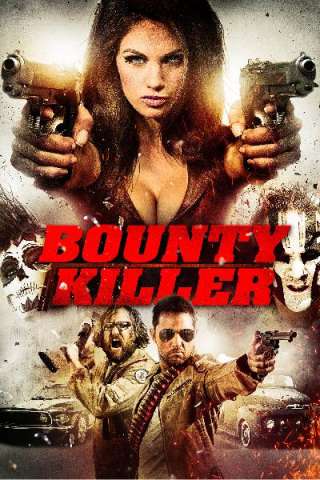 Bounty Killer (2013) streaming