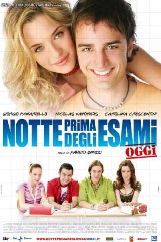 Notte prima degli esami - Oggi (2007) streaming