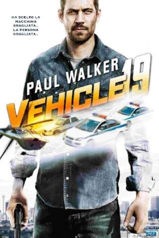 Vehicle 19 (2013) streaming