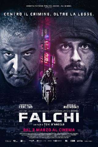 Falchi (2017) streaming