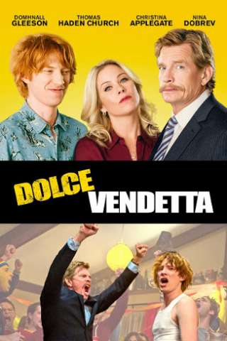 Dolce vendetta (2017) streaming
