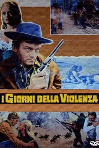 I giorni della violenza (1967) streaming