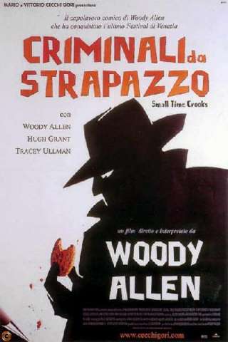 Criminali da strapazzo (2000) streaming