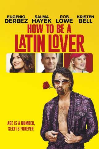 How to Be a Latin Lover (2017) streaming