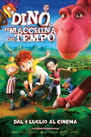 Dino e la macchina del tempo (2012) streaming