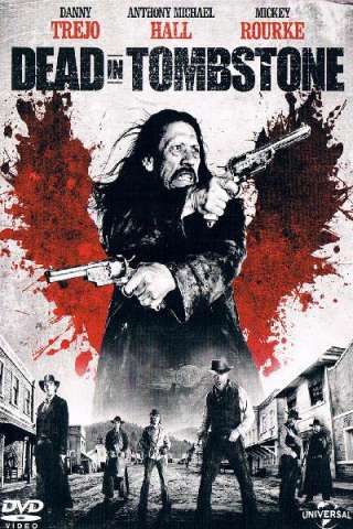 Dead in Tombstone (2013) streaming