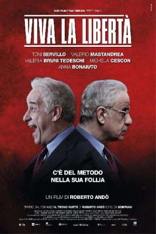 Viva la libertà (2013) streaming