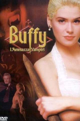 Buffy - L'ammazzavampiri (1992) streaming