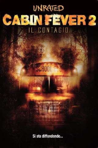 Cabin Fever 2 - Il contagio (2009) streaming