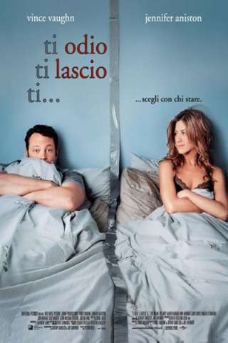 Ti odio, ti lascio, ti... (2006) streaming