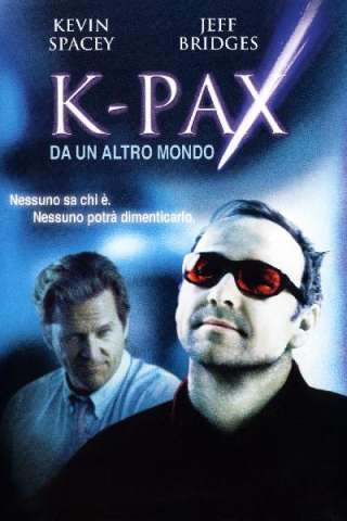 K-PAX - Da un altro mondo (2001) streaming