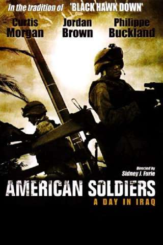 American soldiers - Un giorno in Iraq (2005) streaming