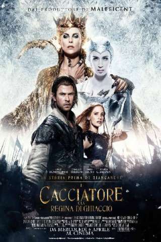 Il cacciatore e la Regina di Ghiaccio (2016) streaming