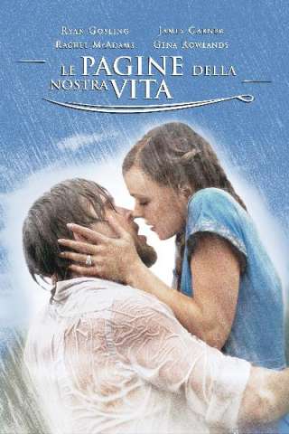 Le pagine della nostra vita (2004) streaming