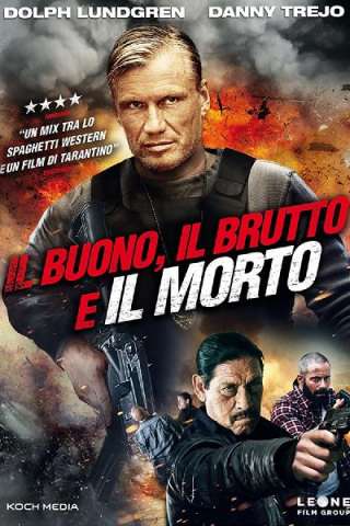 Il buono, il brutto e il morto (2015) streaming