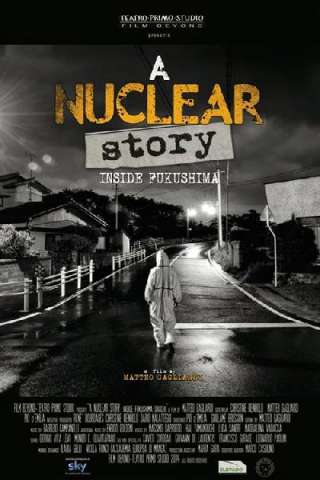 Fukushima: A Nuclear Story (2015) streaming