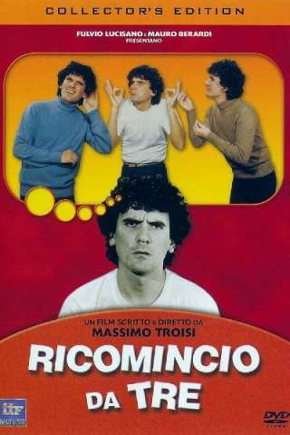 Ricomincio da tre (1981) streaming