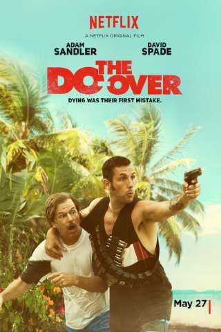 The Do-Over (2016) streaming