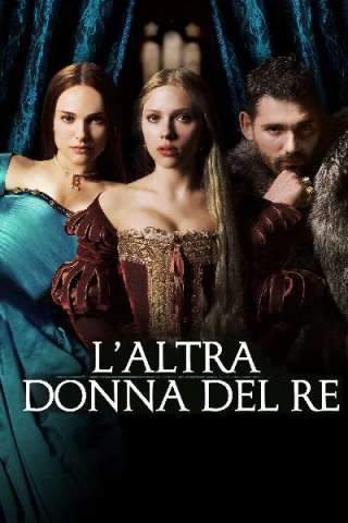 L'altra donna del re (2008) streaming