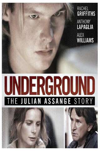 Underground: The Julian Assange Story (2012) streaming