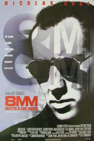 8MM - Delitto a luci rosse (1999) streaming