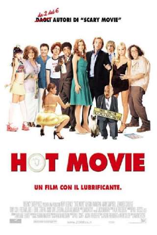 Hot Movie - Un film con il lubrificante (2006) streaming