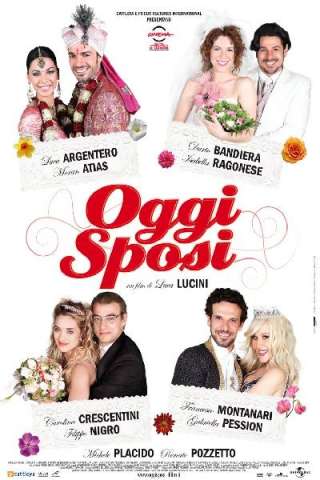 Oggi sposi (2009) streaming