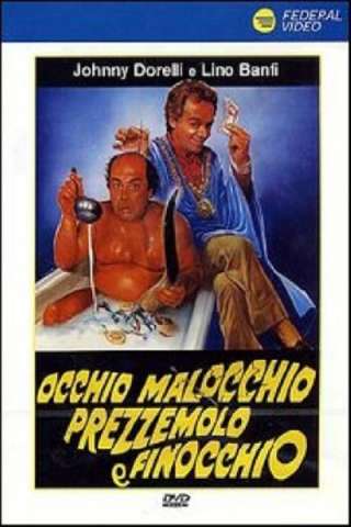 Occhio, malocchio, prezzemolo e finocchio (1983) streaming