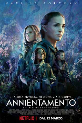 Annientamento (2018) streaming