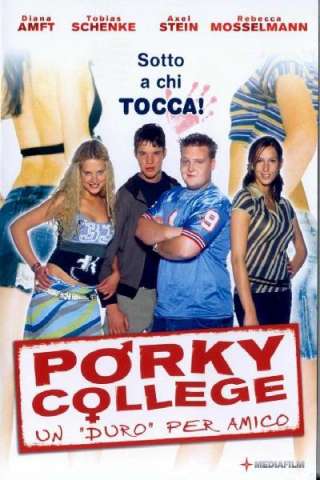 Porky college - Un duro per amico (2002) streaming