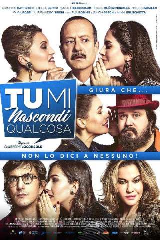 Tu mi nascondi qualcosa (2018) streaming