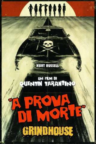 Grindhouse - A prova di morte (2007) streaming