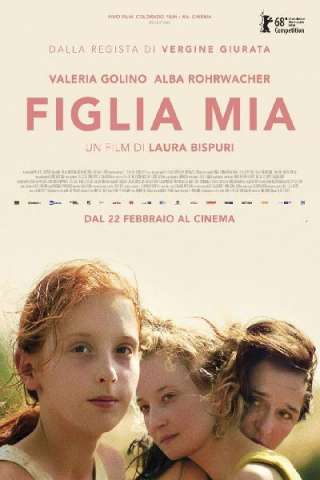 Figlia mia (2018) streaming