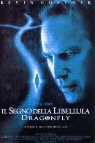Il segno della libellula - Dragonfly (2002) streaming