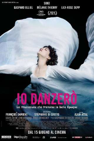 Io danzerò (2016) streaming