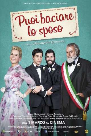 Puoi baciare lo sposo (2018) streaming