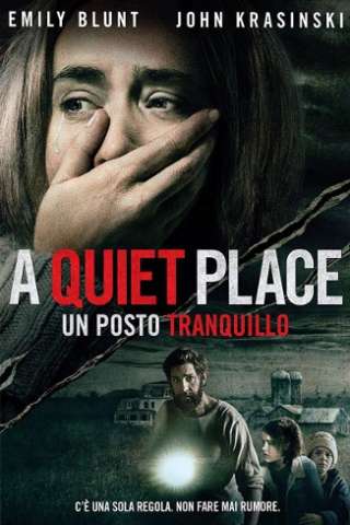 A Quiet Place - Un posto tranquillo (2018) streaming