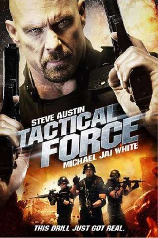 Tactical Force - Teste di cuoio (2011) streaming