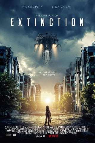 Extinction (2018) streaming