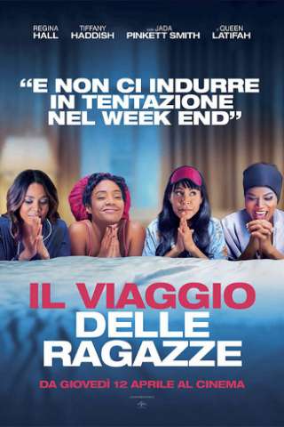 Il viaggio delle ragazze (2017) streaming