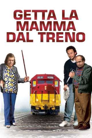 Getta la mamma dal treno (1987) streaming