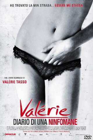 Valérie - Diario di una ninfomane (2008) streaming