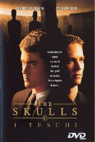 The Skulls - I teschi (2000) streaming