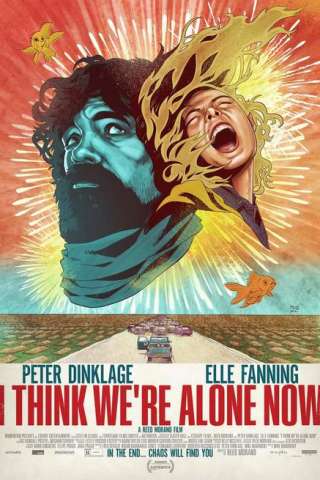 I Think We're Alone Now (2018) streaming