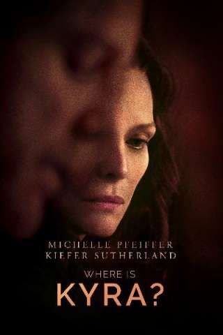 Where Is Kyra? (2018) streaming