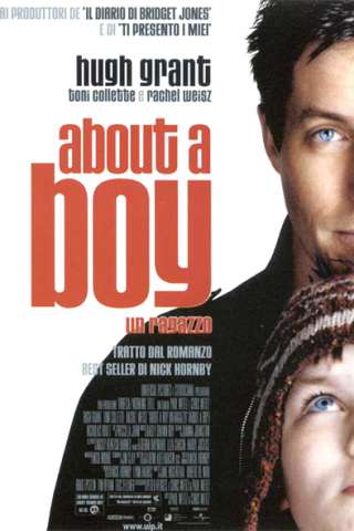 About A Boy - Un ragazzo (2002) streaming