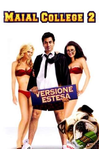 Maial College 2: L'ascesa di Taj (2006) streaming
