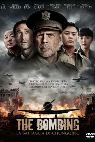 The Bombing - La battaglia di Chongqing (2018) streaming