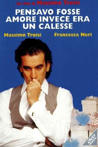 Pensavo fosse amore invece era un calesse (1991) streaming