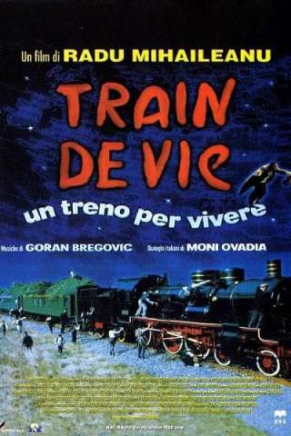 Train de vie - Un treno per vivere (1998) streaming